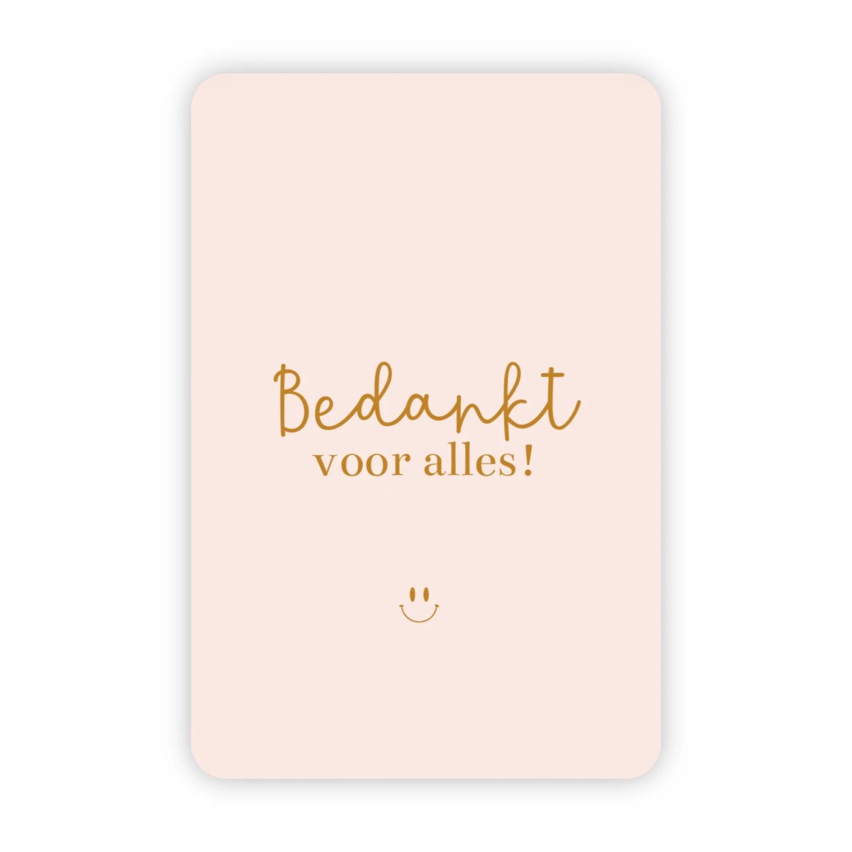 Wensjegeluk, kaart A6 met goud accent `Bedankt voor alles!` smiley - Afbeelding 2